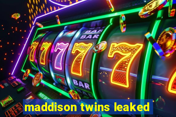 maddison twins leaked